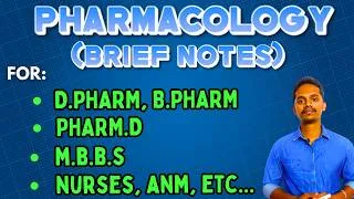 Thumbnail: PHARMACOLOGY NOTES for D.PHARM, B.PHARM, PHARM.D, MBBS, NURSES