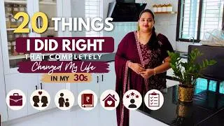 Thumbnail: 20 Things I Did Right That Completely Changed My Life in My 30s | Vasanthi Shankar