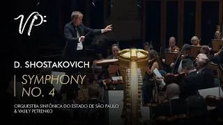 Thumbnail: Dmitri Shostakovich – Symphony No. 4. Vasily Petrenko & São Paulo State Symphony Orchestra