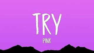 Thumbnail: Pink - Try (Lyrics)