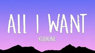 Thumbnail: Kodaline - All I Want (Lyrics)