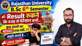Thumbnail: 🔥 Rajasthan University B.Sc 6th Semester Result क्यों रुका? 😱 पूरी वजह जानिए | Latest Update