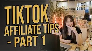 Thumbnail: Tiktok Affiliate Tips - Part 1