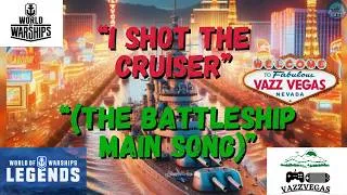 Thumbnail: I Shot the Cruiser (The Battleship-Main Song) - World of Warships & World of Warships: Legends