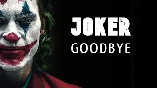 Thumbnail: Joker | Goodbye