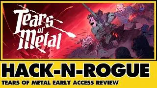 Thumbnail: Tears of Metal Review - ROGUELIKE MEDIEVAL MUSOU MADNESS