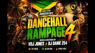 Thumbnail: DANCEHALL RAMPAGE 4 🔥🇯🇲 | Biggest Jamaican Dancehall Hits Non-Stop | VDJ Jones x DJ Danie 254
