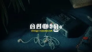 Thumbnail: Vintage malayalam cover songs lofi | relaxing old melodies for sleep & chill | slowed songs for rain