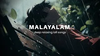 Thumbnail: malayalam relaxing lofi songs ~ peaceful lofi songs for deep relaxing mood | cover songs lofi