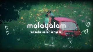 Thumbnail: Malayalam romantic cover songs lofi ~ love songs slowed reverb lofi | nonstop melodies playlist