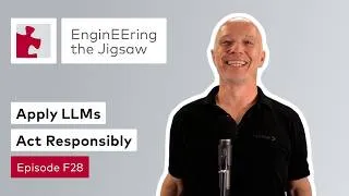 Thumbnail: Apply LLMs Responsibly: The Human in the Loop | #EnginEEringTheJigsaw | Episode F28