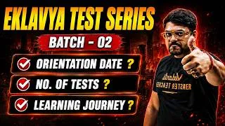 Thumbnail: 🔥Eklavya Test Series Batch 2 | Orientation  Date? No Of Test? | JEE 2027 | Harsh Sir