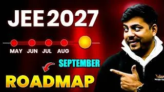 Thumbnail: JEE 2027 : Roadmap for September🎯| Crack JEE 2027 in 4 Months Score 99%ile! | Harsh Sir