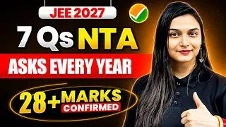 Thumbnail: 😱NTA Asks these 7 Chemistry Questions Every Year! JEE Mains 2027 | Shilpi mam