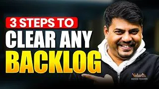 Thumbnail: 3 Steps To Clear JEE Backlog 😍 |  Fastest Way to Complete JEE Backlogs | Harsh sir