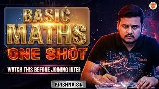 Thumbnail: Basic Maths One Shot 🔥 | Class 10 to 11 Bridge Course Complete | AP & TS Telugu | Krishna Sir