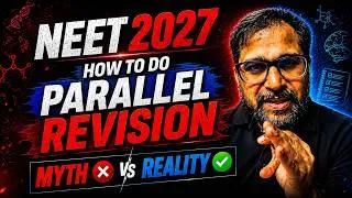 Thumbnail: NEET 2027 HOW TO DO PARALLEL REVISION MYTH VS REALITY BY TARUN SIR
