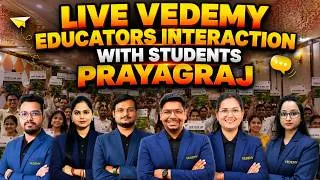 Thumbnail: Live Vedemy Educators Interaction with Students | Prayagraj Offline Meet-UP | CSIR | GATE |