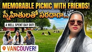 Thumbnail: A Memorable Picnic Day with Friends in Vancouver | Fun, Food & Beautiful Views! 🌳☀️#teluguvlogs#vlog