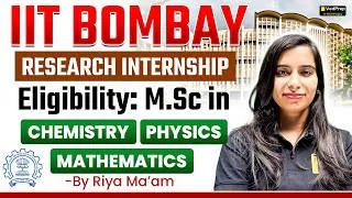 Thumbnail: IIT Bombay Research Internship 2026 | MSc Chemistry, Physics, Mathematics | Eligibility, Stipend