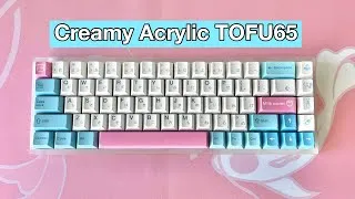 Thumbnail: creamy acrylic TOFU65 short build | fierce girls switches