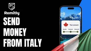 Thumbnail: How To Send Money Using Remitly in Italy (Step-by-Step Guide)