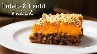Thumbnail: Potato & Lentil Bake | Easy Vegan and Vegetarian Recipe