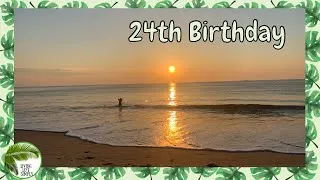 Thumbnail: My 24th Birthday 🥳