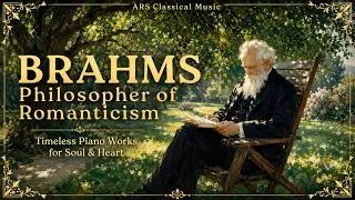 Thumbnail: Best of Brahms: Why Brahms Is the Most Romantic Composer | Classical Music Gems