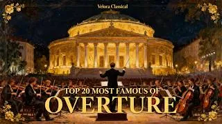 Thumbnail: The Most Beautiful Overtures Ever Written | Rossini, Bizet, Mendelssohn & More...