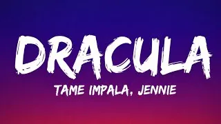 Thumbnail: Tame Imapala, JENNIE - Dracula (JENNIE Remix) (Lyrics)