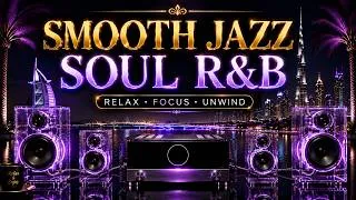 Thumbnail: Smooth Jazz Soul R&B Instrumental 🎷 Dubai Night Lounge | Relaxing Music for Work, Study & Sleep
