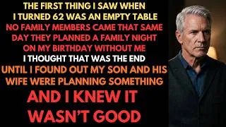 Thumbnail: My Family Skipped My 62nd Birthday — Then I Found What They Planned