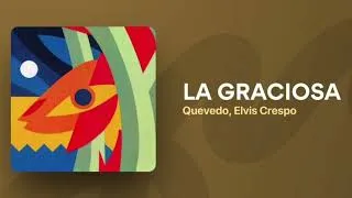 Thumbnail: Quevedo & Elvis Crespo – La Graciosa | Official Audio | Latin Music