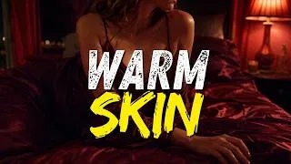Thumbnail: Warm Skin | Slow Sensual R&B | Bedroom Vibes 2026