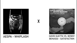 Thumbnail: WHIPLASH x SATISFACTION (AESPA, DAVID GUETTA VS. BENNY BENASSI) 