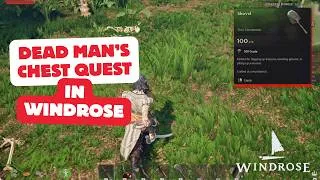 Thumbnail: Fifteen Men On A Dead Man's Chest Quest Windrose | Quest Walkthrough Windrose | Coastal Jungle