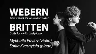Thumbnail: LIVE! Webern / Britten. Mykhailo Pavlov (violin), Sofiia Kvasnytsia (piano)