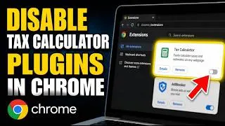Thumbnail: How to disable tax calculator plugins in Chrome - Easy Tutorial