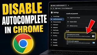 Thumbnail: How to disable autocomplete suggestions in Google Chrome - Detailed Guide