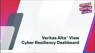 Thumbnail: Veritas Alta™ View Cyber Resiliency Dashboard