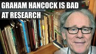 Thumbnail: Graham Hancock is bad at research