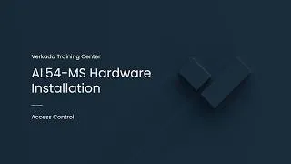 Thumbnail: Verkada Access Control | Verkada AL54-MS Hardware Installation (Installer)