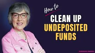 Thumbnail: QuickBooks Undeposited Funds Cleanup: Step-by-Step