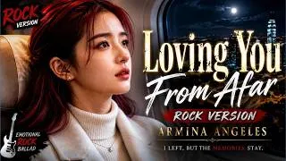 Thumbnail: Loving You From Afar – A Heartbreaking Rock Version by Armina Angeles