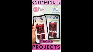 Thumbnail: Knit*Minute - Syncing Projects in knitCompanion