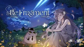 Thumbnail: 【MV】Re:Fragment【Cover / Vestia Zeta】