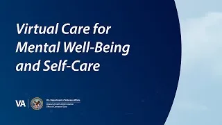 Thumbnail: Virtual Care for Mental Well-Being and Self-Care