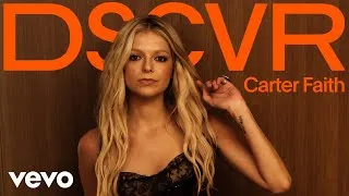Thumbnail: Carter Faith - Introducing Carter Faith | Vevo DSCVR