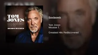 Thumbnail: Tom Jones - Sexbomb (Remastered)